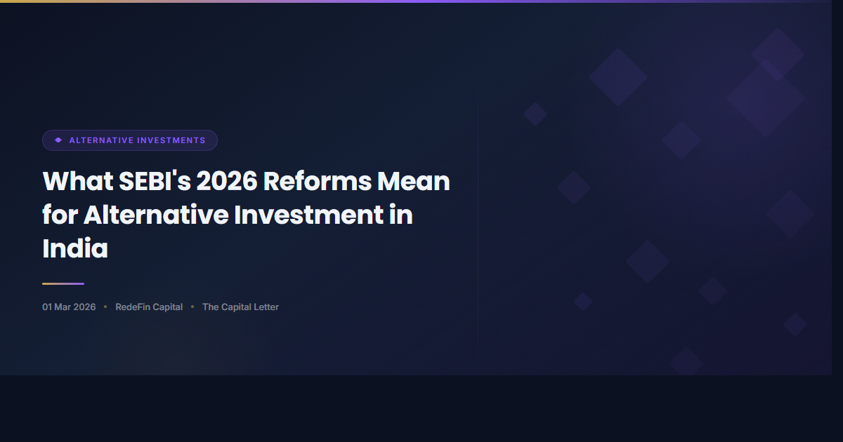 What SEBI’s 2026 Reforms Mean for Alternative Investment in India