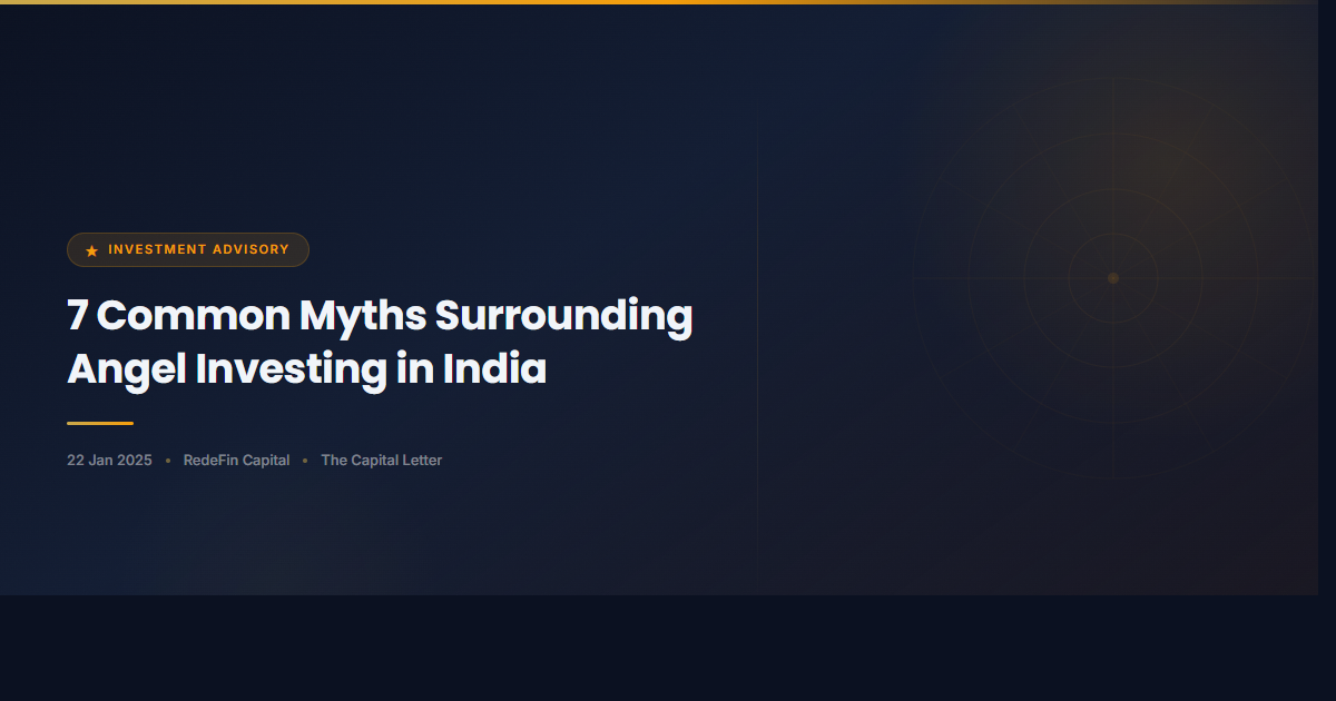 7 Common Myths Surrounding Angel Investing in India