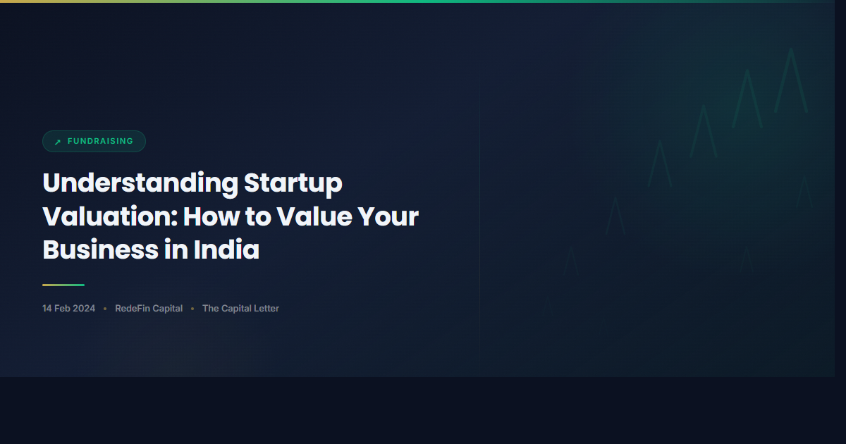 Understanding Startup Valuation: How to Value Your Business in India